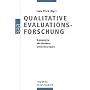 Qualitative Evaluationsforschung: Konzepte - Methoden - Umsetzungen