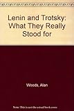 Lenin and Trotsky : what they really stood for : (a reply to Monty Johnstone)