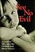 Search : See No Evil: A Guide to Protecting Our Children from Media Violence