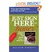 Just Sign Here Honey: Women's 10 Biggest Legal Mistakes and How to Avoid Them (Capital Ideas for Business & Personal Development)
