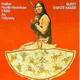 Native North-American Childby Buffy Sainte Marie