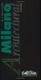 Milan (Allemandi s Architecture Guides)
