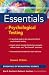 Essentials of Psychological Testing