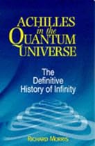 Achilles in the Quantum Universe: Definitive History of Infinity