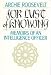 Book For Lust of Knowing: Memoirs of an Intelligence Officer