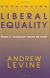 Rethinking Liberal Equality: From a 