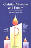 Christian Marriage and Family