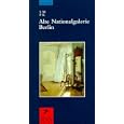 Alte Nationalgalerie Berlin (German Edition) by Prestel