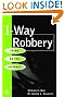 I-Way Robbery: Crime...