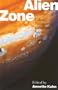 Alien Zone: Cultural Theory and Contemporary Science Fiction Cinema