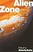 Alien Zone: Cultural Theory and Contemporary Science Fiction Cinema