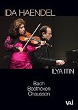 Ida Haendel & Ilya Itin - Violin and Piano Recital