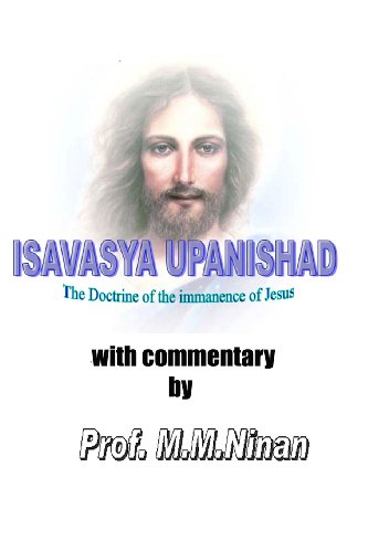 Isavasya Upanishad: The Immanence Of Jesus