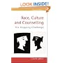 Race, Culture and Counselling: The Ongoing Challenge