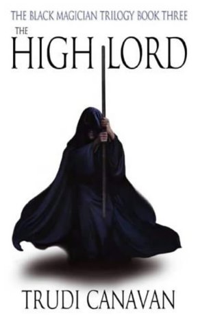 The High Lord: The Black Magician Trilogy Book Three
