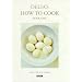 Delia's How to Cook Book One