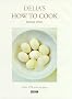 Delia's How to Cook Book One