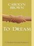 To Dream (Thorndike Clean Reads)