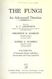 The Fungi: An Advanced Treatise: Volume IVa: A Taxonomic Review with Keys: Ascomycetes & Fungi Imperfecti