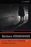 A Love Made Out of Nothing/Zohara's Journey: Zohara's Journey : Two Novels (Verba Mundi)
