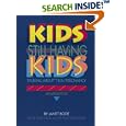 Kids Still Having Kids: Talking About Teen Pregnancy (Impact Books Series) by  Janet Bode, Stan MacK, and Ida Marx Blue Spruce