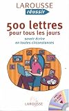 500 lettres pour tous les jours : Savoir �crire en toutes circonstances (1C�d�rom)
