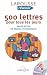 500 lettres pour tous les jours : Savoir ecrire en toutes circonstances (1Cederom)
