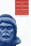 Aristotle and Neoplatonism in late antiquity : interpretations of the De Anima