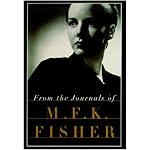 From the Journals of M.F.K. Fisher book cover