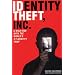 Identity Theft, Inc.: A Wild Ride with the World's #1 Identity Thief