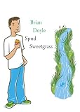 Spud Sweetgrass