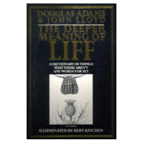 The Deeper Meaning of Liff Amazon.co.uk Douglas Adams, John Lloyd