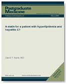 A statin for a patient with hyperlipidemia and hepatitis C? (Postgraduate Medicine)