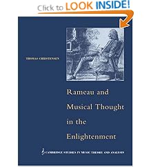 Rameau and Musical Thought in the Enlightenment (Cambridge Studies in Music Theory and Analysis)