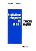 Stylistique Comparee Du Francais Et De L'Anglais