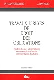 Revue Editions du Seuil  / Travaux dirigés de droit des obligations: études de cas, dissertations, commentaires d'arrêts, commentaires d'articles
