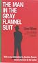 The Man in the Gray Flannel Suit The Man in the Gray Flannel Suit