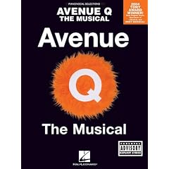 Avenue Q: The Musical-Piano Vocal Selections (Piano Vocal Selections)