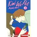 Kimi Wa Pet, Tome 1 :