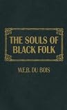 The Souls of Black Folk