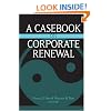 A Casebook on Corporate Renewal