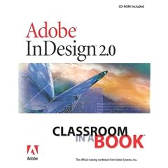 Adobe Indesign 2.0 Classroom in a Book (Classroom in a Book (Adobe))