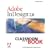 Adobe Indesign 2.0 Classroom in a Book (Classroom in a Book (Adobe))