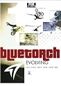 Bluetorch: Evolving [DVD] [2004] [US Import]