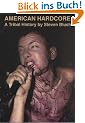 American Hardcore: A Tribal History