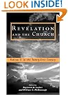 Revelation and the Church: Vatican II in the Twenty-First Century