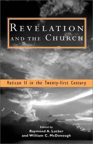 City Travel Guides Discounted  Books : Revelation and the Church: Vatican II in the Twenty-First Century