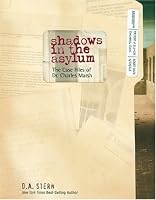 Shadows in the Asylum: The Case Files of Dr. Charles Marsh
