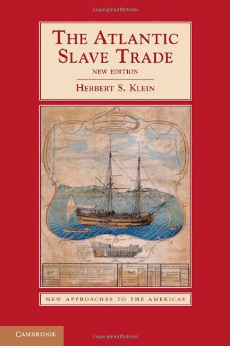 The Atlantic Slave Trade (New Approaches to the Americas)