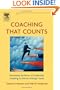 Coaching that Counts: Harnessing the Power of Leadership Coaching to Deliver Strategic Value (Improving Human Performance)